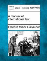 A manual of international law. 1021468533 Book Cover