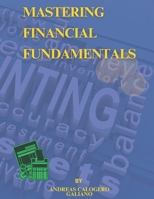 Mastering Financial Fundamentals (Financial Growth Strategies) B0DWHGKF6P Book Cover
