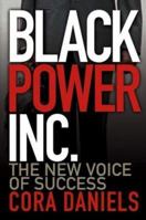 Black Power Inc.: The New Voice of Success 0471470902 Book Cover