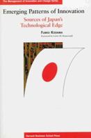 Emerging Patterns of Innovation: Sources of Japan's Technological Edge (The Management of Innovation and Change) 0875844375 Book Cover