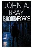 Broken Force 1484032764 Book Cover