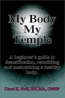 My Body My Temple 1403339554 Book Cover