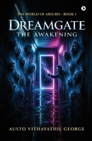 DreamGate: The Awakening B0H375C5ZC Book Cover