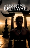 A Request For Betrayal: The Constant Companion Tales 1739563115 Book Cover