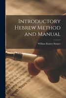 Introductory Hebrew Method and Manual 0226316831 Book Cover
