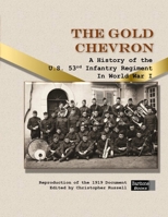 The Gold Chevron 1532345038 Book Cover