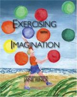 Exercising with Imagination 1425101763 Book Cover