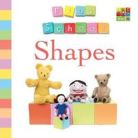 Play School, Come And Play, Shapes 0733324657 Book Cover