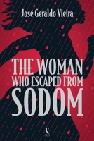 The Woman Who Escaped From Sodom 1959904094 Book Cover