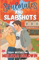 Soulmates and Slapshots: A Sweet Small Town Hockey Romcom B0FLV5HDZD Book Cover