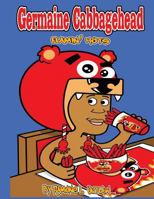 Germaine Cabbagehead Flamin Hots: Flamin' Hots 1508579628 Book Cover