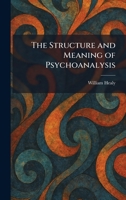The Structure and Meaning of Psychoanalysis 1026012406 Book Cover