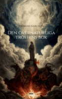 Den övernaturliga tröstens bok (Swedish Edition) 9181143400 Book Cover