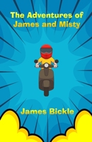 The Adventures of James and Misty B09TVJ7CWB Book Cover