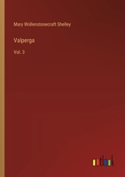 Valperga: Vol. 3 3368923110 Book Cover