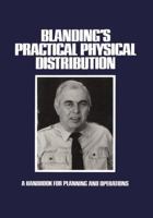Blanding’s Practical Physical Distribution: A Handbook for Planning and Operations 1461338484 Book Cover