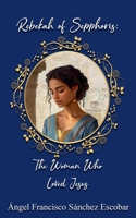 Rebekah of Sepphoris: The Woman Who Loved Jesus B0FLB2X4H8 Book Cover