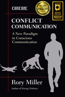 ConCom: Conflict Communication A New Paradigm in Conscious Communication 1594393311 Book Cover
