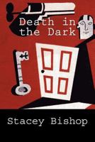 Death in the Dark 1537598023 Book Cover