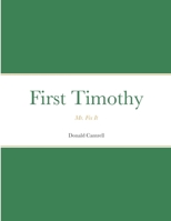 First Timothy: Mr. Fix It 1312217316 Book Cover