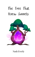 The Tree That Knew Sonnets 3690743729 Book Cover