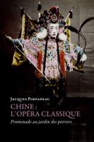 Chine -- L'Opera Classique: Promenade Au Jardin Des Poiriers 2251444424 Book Cover