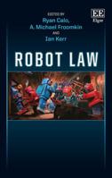 Robot Law 1783476729 Book Cover