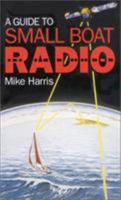 A Guide to Small Boat Radio 0713634367 Book Cover