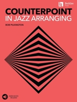 Counterpoint in Jazz Arranging Book with Online Audio Access by Bob Pilkington 0876392044 Book Cover