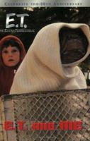 E.T. and Me (E.T. the Extra Terrestrial) 0689843666 Book Cover