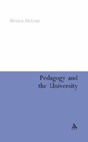 Pedagogy And the University: Critical Theory and Practice 1847061249 Book Cover