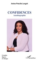 Confidences: Autobiographie (Grandes Figures d'Afrique) (French Edition) 2336560852 Book Cover