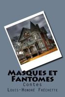 Masques et fantomes contes 1534823409 Book Cover