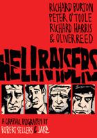 Hellraisers: A Graphic Biography 1906838364 Book Cover