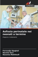 Asfissia perinatale nei neonati a termine (Italian Edition) 6207951867 Book Cover