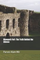 Bhangarh Fort: The Truth Behind the Silence B0F6PWXM48 Book Cover