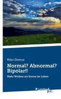 Normal? Abnormal? Bipolar!! 3710337852 Book Cover