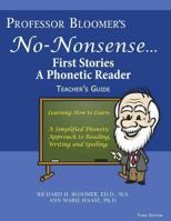 Professor Bloomer's No-Nonsense First Phonetic Reader: Teacher's Guide 0984029559 Book Cover