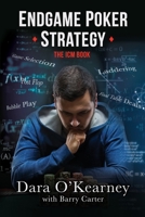 Endgame Poker Strategy: The ICM Book 1399905007 Book Cover