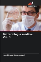 Batteriologia medica. Vol. 1 (Italian Edition) 620750769X Book Cover