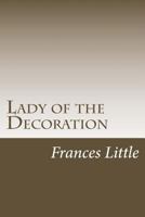 The Lady of the Decoration B00100KI2E Book Cover