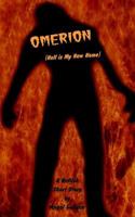 Omerion: (Hell is My New Home) 1500606839 Book Cover