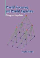 Parallel Processing and Parallel Algorithms: Theory and Computation 1461270480 Book Cover