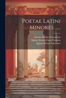 Poetae Latini Minores ...... 102137606X Book Cover