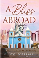A Bliss Abroad 1966074182 Book Cover