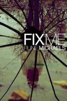 Fix Me 1416957723 Book Cover