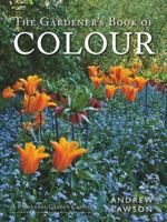 The Gardener's Book of Colour 1910258024 Book Cover