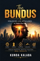 The BUNDUS: Strategies And Application in Modern Day Life B0G5NZ7S36 Book Cover