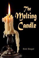 The Melting Candle 1973775719 Book Cover