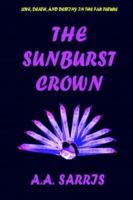 The Sunburst Crown 1411669657 Book Cover